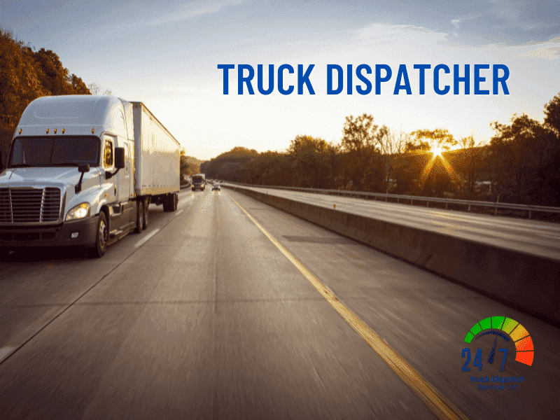 Advantages of having a truck dispatcher 