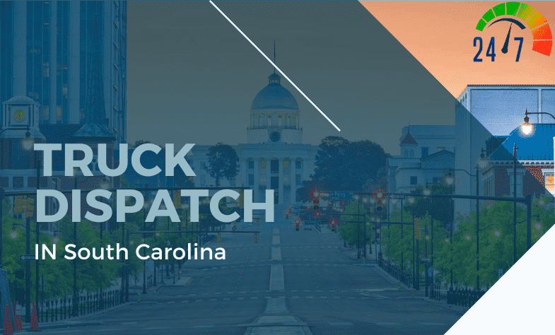 Truck Dispatch in South Carolina
