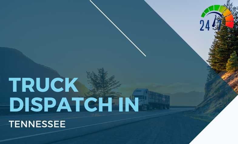 Truck Dispatch In Tennessee