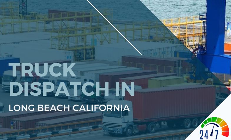 Truck Dispatch in Long Beach California