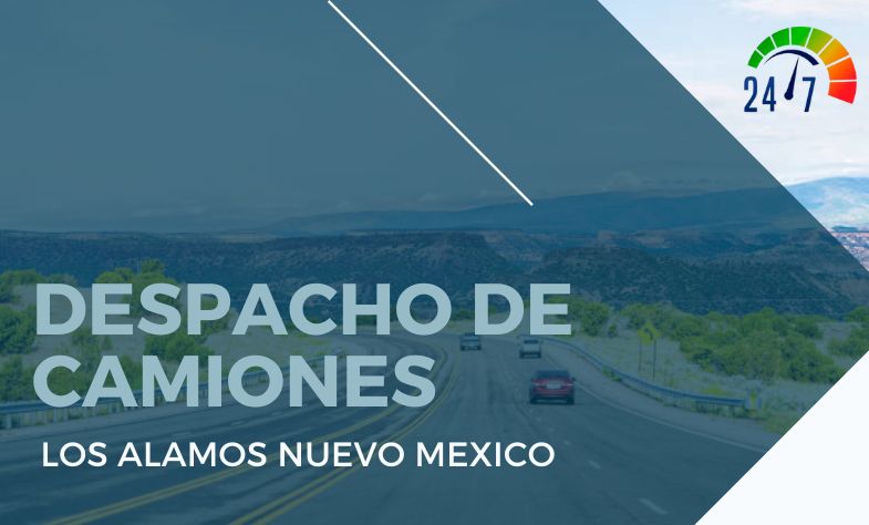 Despacho de Camiones en Los Alamos Nuevo Mexico