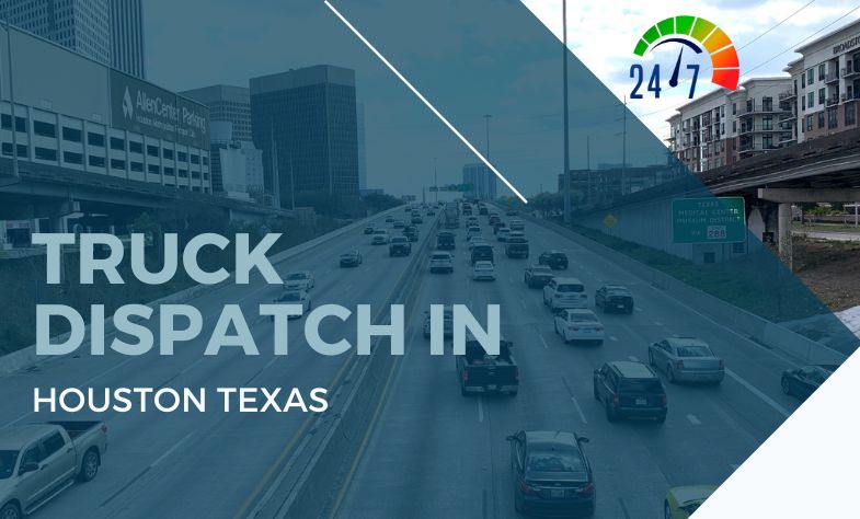 Truck Dispatch in Houston Texas