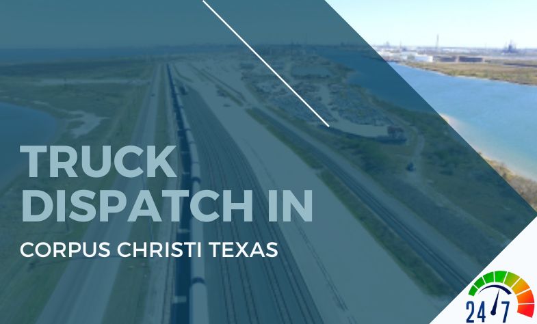 Truck Dispatch in Corpus Christi Texas