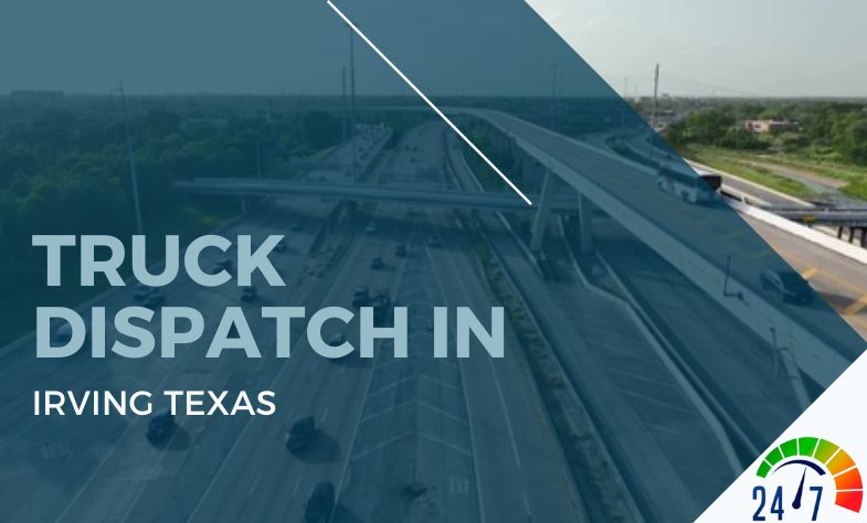 Truck Dispatch in Irving Texas