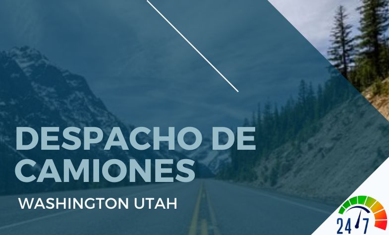 Despacho de Camiones en Washington Utah