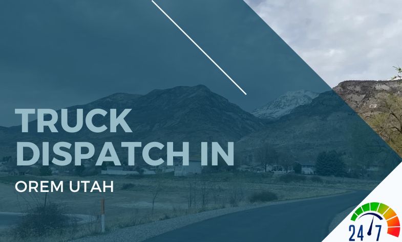 Truck Dispatch in Orem Utah