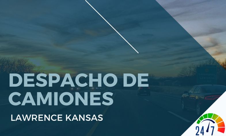 Despacho de Camiones en Lawrence Kansas