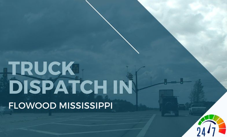 Truck Dispatch in Flowood Mississippi